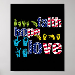 Amerikaanse Gebarentaal 4 juli Faith Hope Love Poster