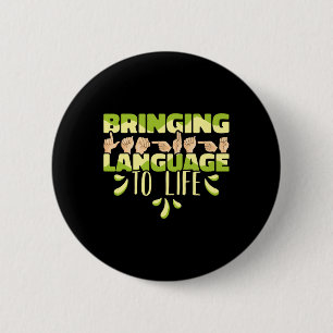 Amerikaanse Gebarentaal Asl Brengt Taal Tot Leven Ronde Button 5,7 Cm