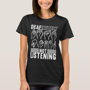 Amerikaanse gebarentaal doof bewustzijn 1 t-shirt