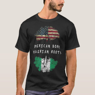 Amerikaanse geboren Nigeriaanse afstamming T-shirt