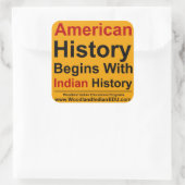 Amerikaanse geschiedenis begint met Indiase geschi Vierkante Sticker (Tas)