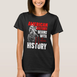 Amerikaanse geschiedenis begint met inheemse gesch t-shirt