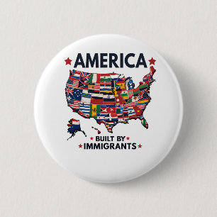Amerikaanse immigranten gebouwd door patriottische ronde button 5,7 cm