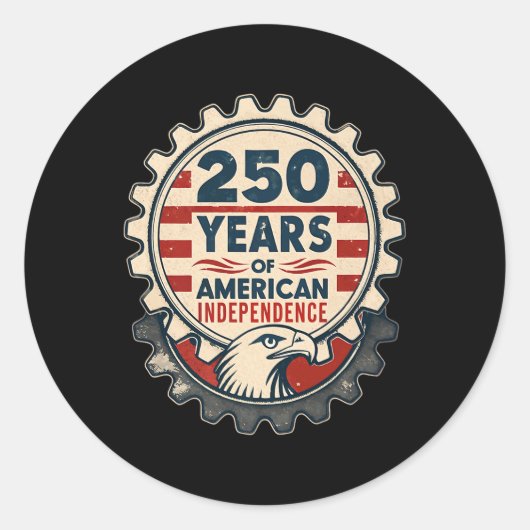 Amerikaanse industrie - 250 jaar Amerikaanse onafh Ronde Sticker (Voorkant)