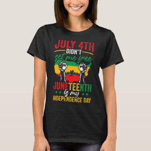 Amerikaanse Juneteenth is mijn Onafhankelijkheidsd T-shirt