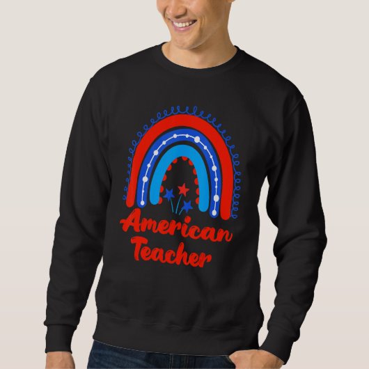Amerikaanse leraar Rainbow Independence Day Trui (Voorkant)