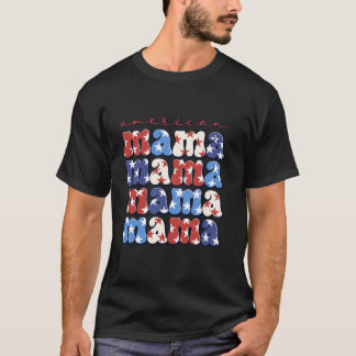 Amerikaanse Mama 4 juli Amerikaanse vlag Trots Fun T-shirt