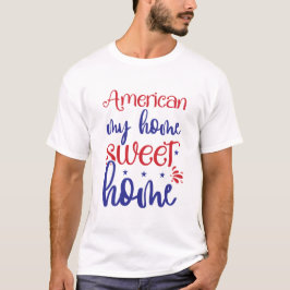 Amerikaanse Mijn Thuis Is Mijn Thuis Patriottische T-shirt