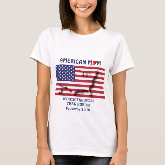 AMERIKAANSE MOM Worth more dan Rubies PROVERBS 31 T-shirt (Voorkant)