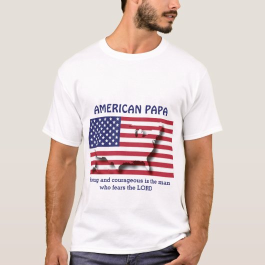 AMERIKAANSE PAPA sterk en moedig gepersonaliseerd T-shirt (Voorkant)