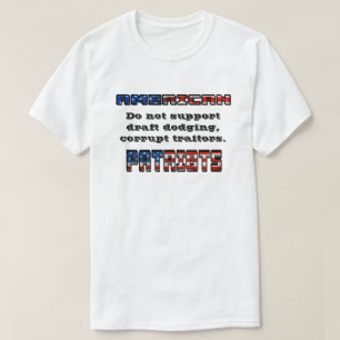AMERIKAANSE PATRIOTS ondersteunen geen verraders. T-shirt