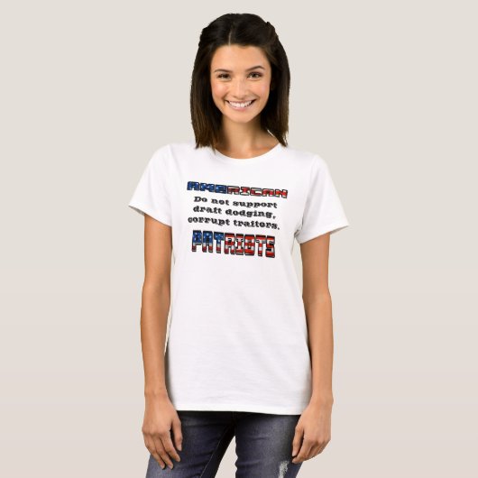AMERIKAANSE PATRIOTS ondersteunen geen verraders. T-shirt (Voorkant volledig)