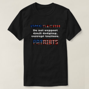 AMERIKAANSE PATRIOTS ondersteunen geen verraders. T-shirt