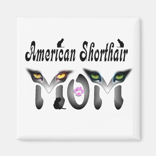 Amerikaanse shorthair mam geschenken magneet (Voorkant)