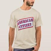 Amerikaanse staatsburger t-shirt (Voorkant)