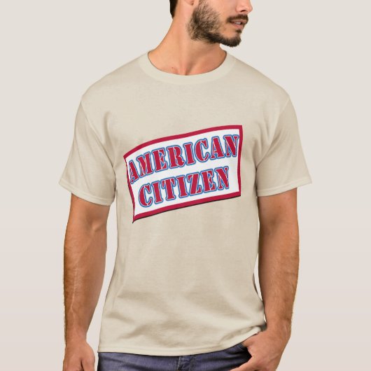 Amerikaanse staatsburger t-shirt (Voorkant)