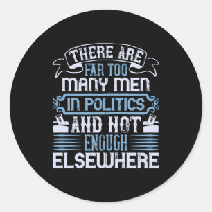 Amerikaanse verkiezingen - te veel Mannen in de po Ronde Sticker