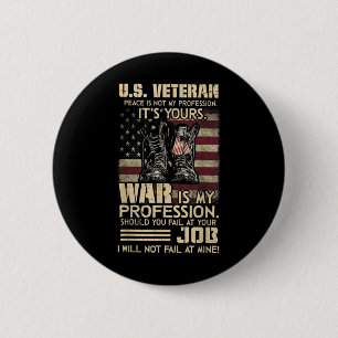 Amerikaanse veteraan vrede is niet mijn beroep, he ronde button 5,7 cm