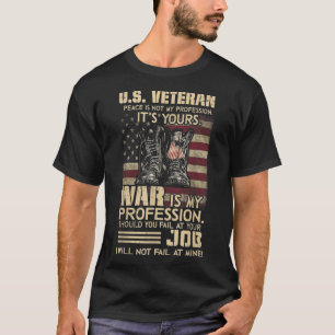 Amerikaanse veteraan vrede is niet mijn beroep, he t-shirt