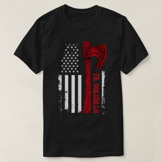 Amerikaanse Viking Ax Flag Til Valhalla Norse Myth T-shirt (Design voorkant)