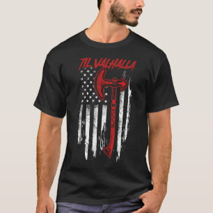 Amerikaanse Viking Ax Flag Til Valhalla Veteran Ve T-shirt
