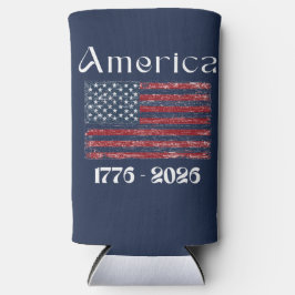 Amerikaanse Vlag 1776 tot 2026 USA 250ste Verjaard Seltzer Blikjeskoeler