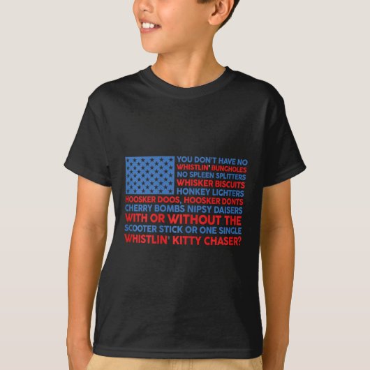 Amerikaanse vlag 4 juli Je hebt geen fluitende B T-shirt (Voorkant)