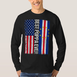 Amerikaanse vlag Cabo verde vlag Best Poppa Ever F T-shirt