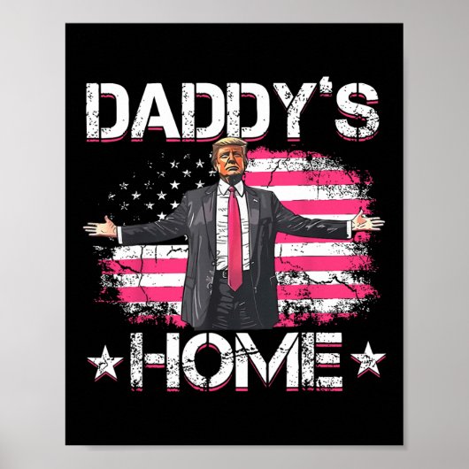 Amerikaanse vlag Daddy's Home Trump 2024 Patriotti Poster (Voorkant)