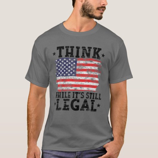 Amerikaanse vlag denkt dat het nog steeds legaal T-shirt (Voorkant)