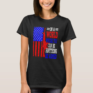 Amerikaanse vlag in een wereld waar je alles kunt t-shirt