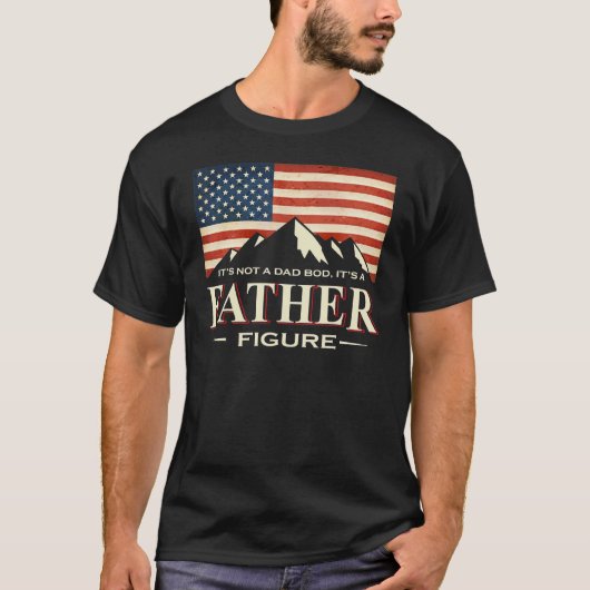 Amerikaanse vlag is niet een vader lichaam zijn ee t-shirt (Voorkant)