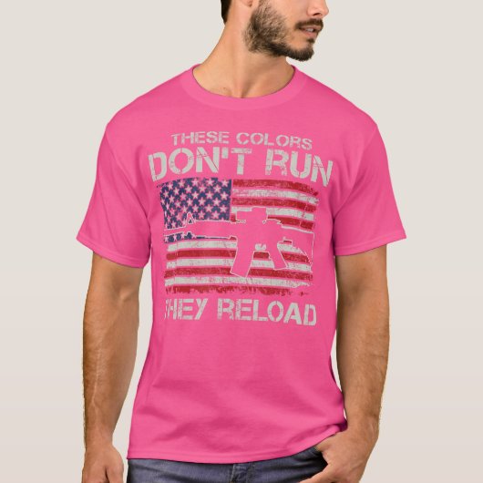 Amerikaanse vlag kleuren lopen niet, ze herladen m t-shirt (Voorkant)