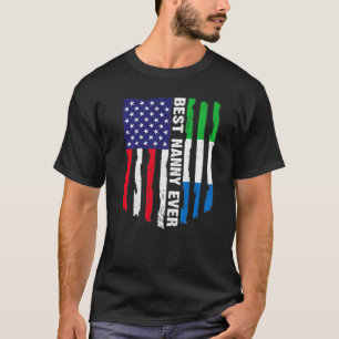 Amerikaanse vlag Sierra Leone vlag Best Nanny Ever T-shirt