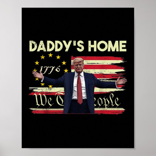 Amerikaanse vlag Trump Daddys Home Wij de mensen 4 Poster (Voorkant)