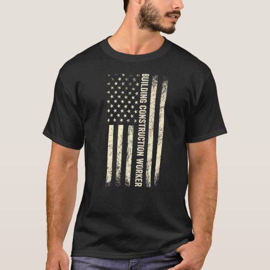 Amerikaanse vlag werken Trots Amerikaans bouwwerk T-shirt (Voorkant)