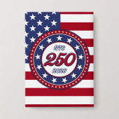 Amerika's 250e verjaardag met de vlag van de VS Button (Voorkant)