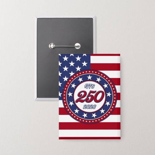 Amerika's 250e verjaardag met de vlag van de VS Button (Voorkant / Achterkant)