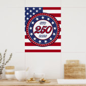 Amerika's 250e verjaardag met de vlag van de VS Poster (Keuken)