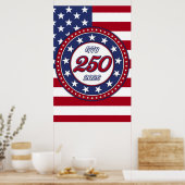 Amerika's 250e verjaardag met de vlag van de VS Poster (Keuken)