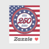 Amerika's 250e verjaardag met de vlag van de VS Sticker (Vel)