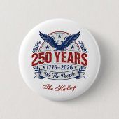 Amerika's 250e Verjaardagsnaam Ronde Button 5,7 Cm (Voorkant)