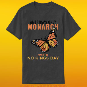 Amerika's Enige Monarch • Geen Koningen Dag T-shirt