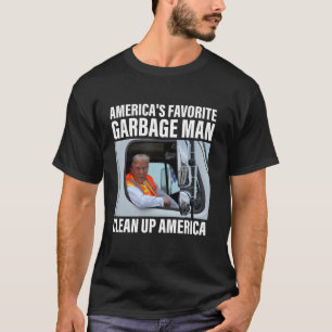Amerika's favoriete vuilnis man Clean up America T T-shirt
