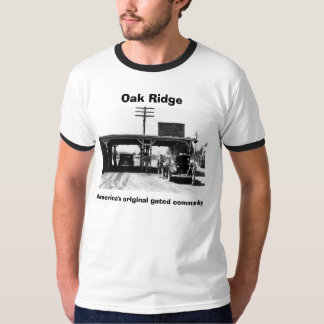 Amerika's originele gated community, Oak Ridge T-shirt