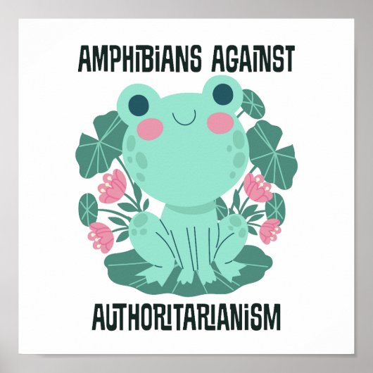 Amfibieën Tegen Autoritarisme Poster (Voorkant)