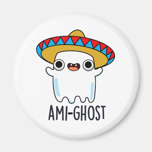 Ami-ghost Grappige Halloween Mexicaanse Spook Pun Magneet (Voorkant)
