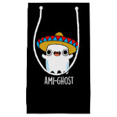 Ami-ghost Grappige Mexicaanse Ghost Pun Dark BG Klein Cadeauzakje (Voorkant)