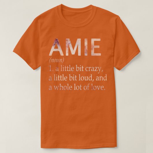 Amie Meisje Naam Definitie T-shirt (Design voorkant)