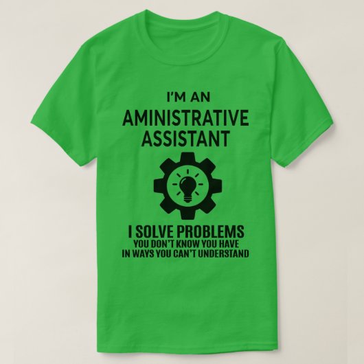 AMINADMINISTRATIEVE ASSISTANT NICE DESIGN 2017 Cla T-shirt (Design voorkant)